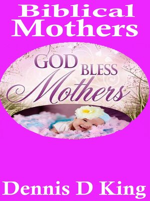 cover image of Biblical Mothers